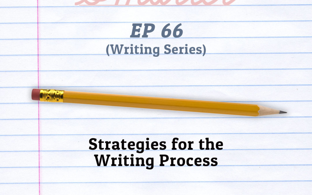 66: Strategies for the Writing Process (Writing Series)