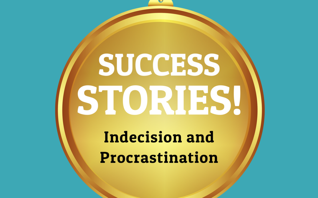 183: Indecision and Procrastination with Arielle (Student Success Stories)