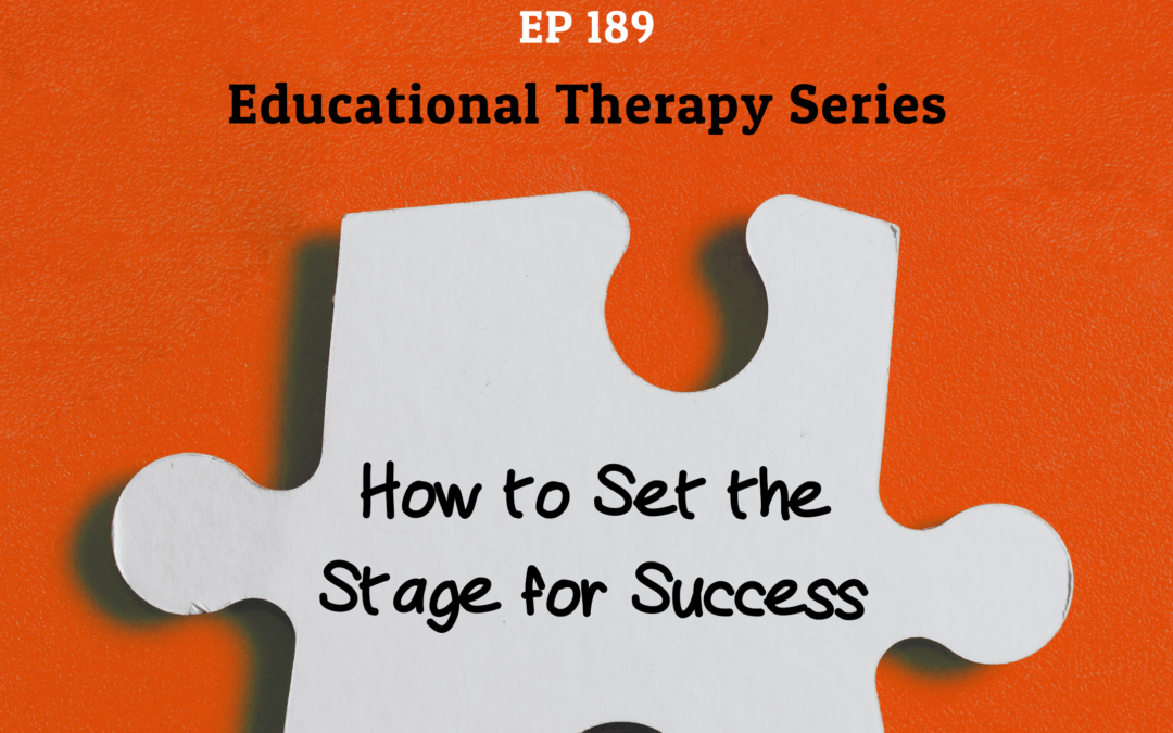 189: How to Set the Stage for Success