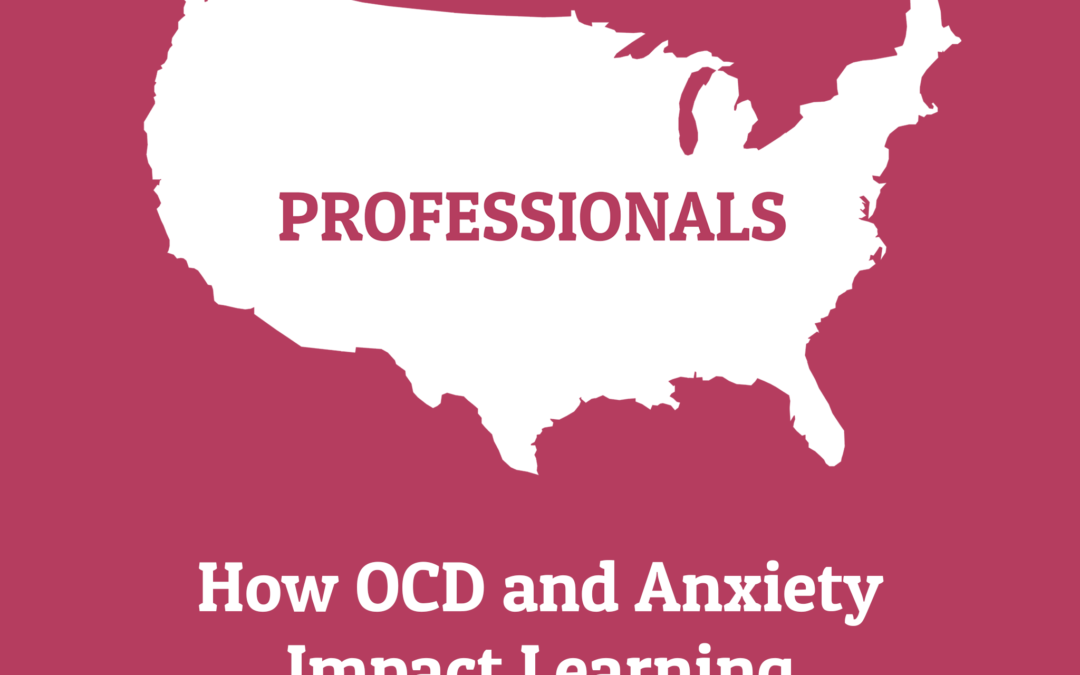 256: How OCD and Anxiety Impact Learning with Natasha Daniels (Part 2)