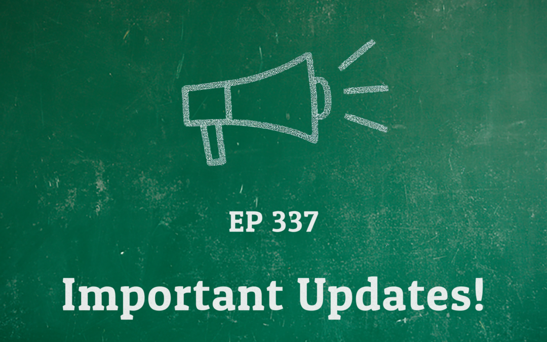 337: Important Updates!